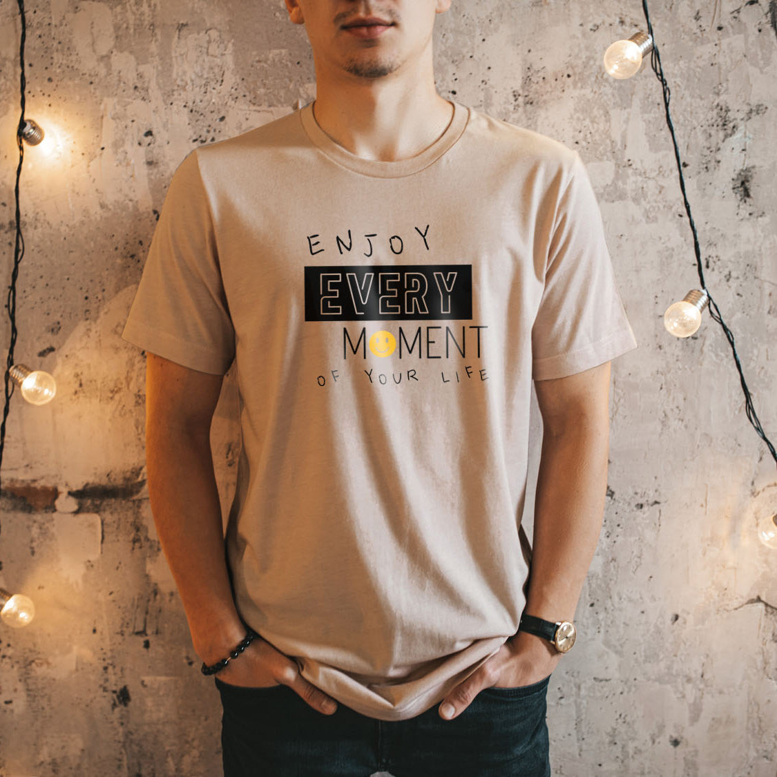 Enjoy Every Moment Of Your Life T-shirt - Fun Relax Motivation Inspiring Design Printed Tee Shirt